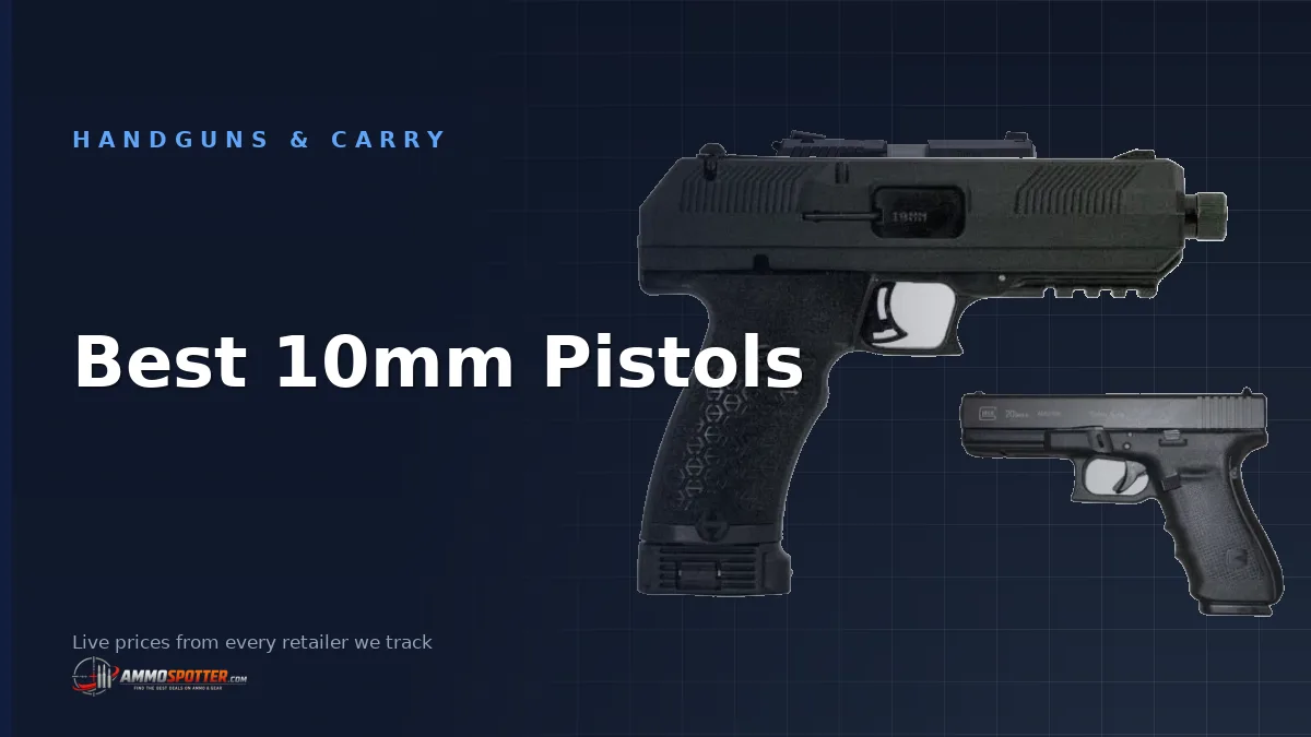 Best 10mm Pistols 2026: What You Can Actually Buy, on Live Prices